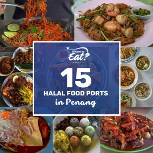 15 Halal Food Ports in Penang