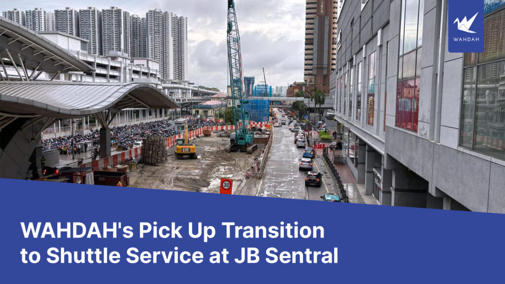 WAHDAH&#8217;s Pick-Up Transition to Shuttle Service at JB Sentral